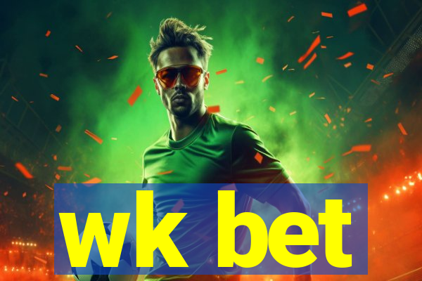 wk bet